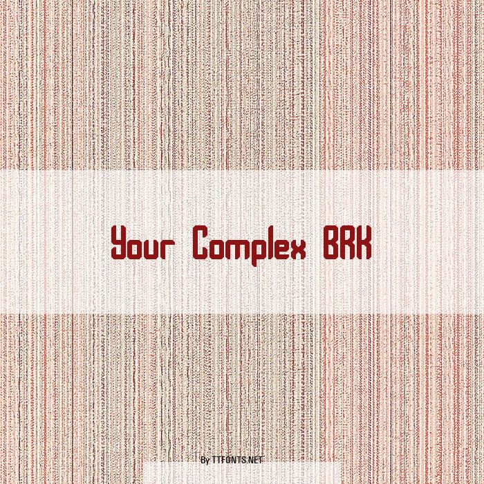 Your Complex BRK example